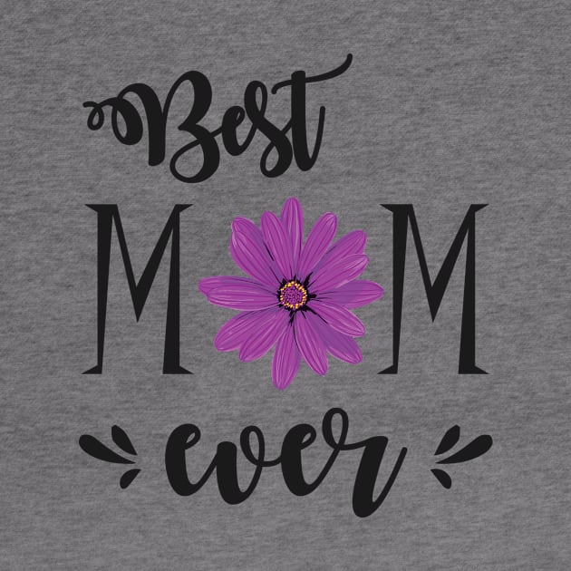 Best Mom Ever - gift for mom by Love2Dance